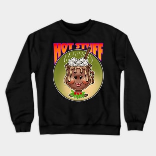 Hot Stuff Crewneck Sweatshirt